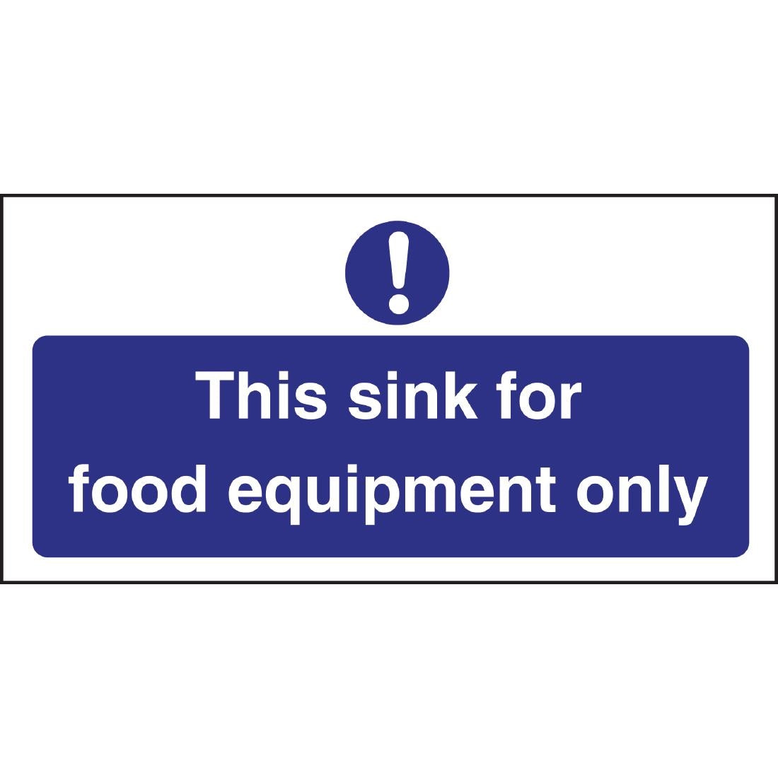 Vogue This Sink For Food Equipment Only Sign - L847 Vogue