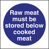 Vogue Raw Meat Must Be Stored Below Cooked Meat Sign - L834  Vogue   
