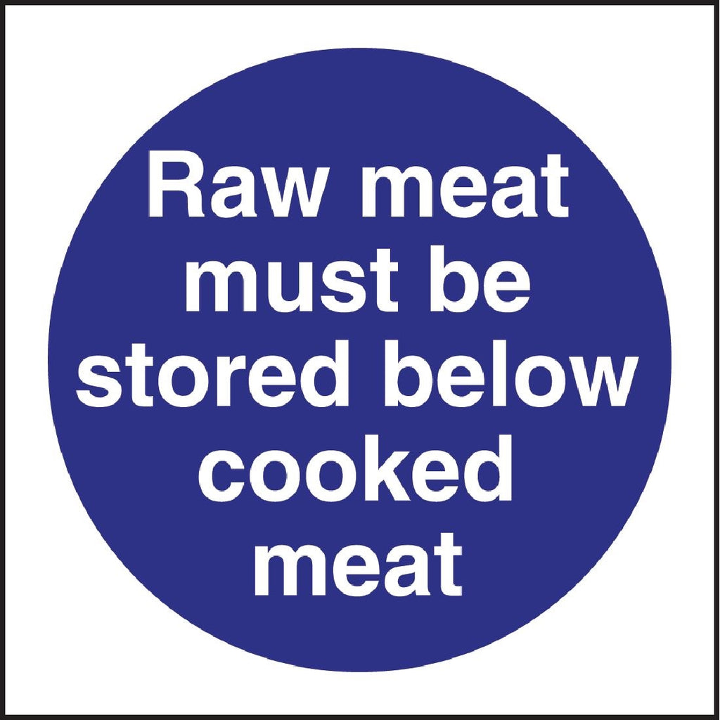 Vogue Raw Meat Must Be Stored Below Cooked Meat Sign - L834  Vogue   