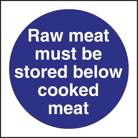 Vogue Raw Meat Must Be Stored Below Cooked Meat Sign - L834  Vogue   