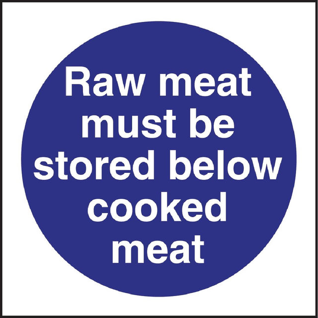 Vogue Raw Meat Must Be Stored Below Cooked Meat Sign - L834  Vogue   