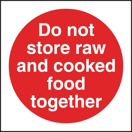 Vogue Do Not Store Raw And Cooked Food Together Sign - L836  Vogue   