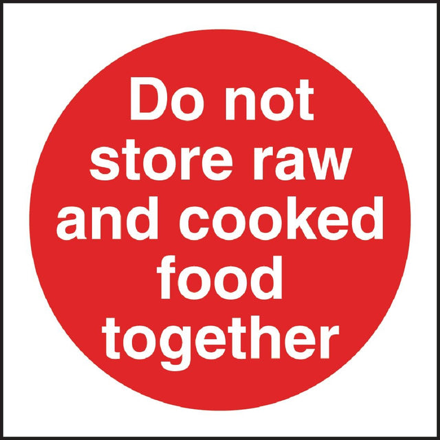Vogue Do Not Store Raw And Cooked Food Together Sign - L836  Vogue   