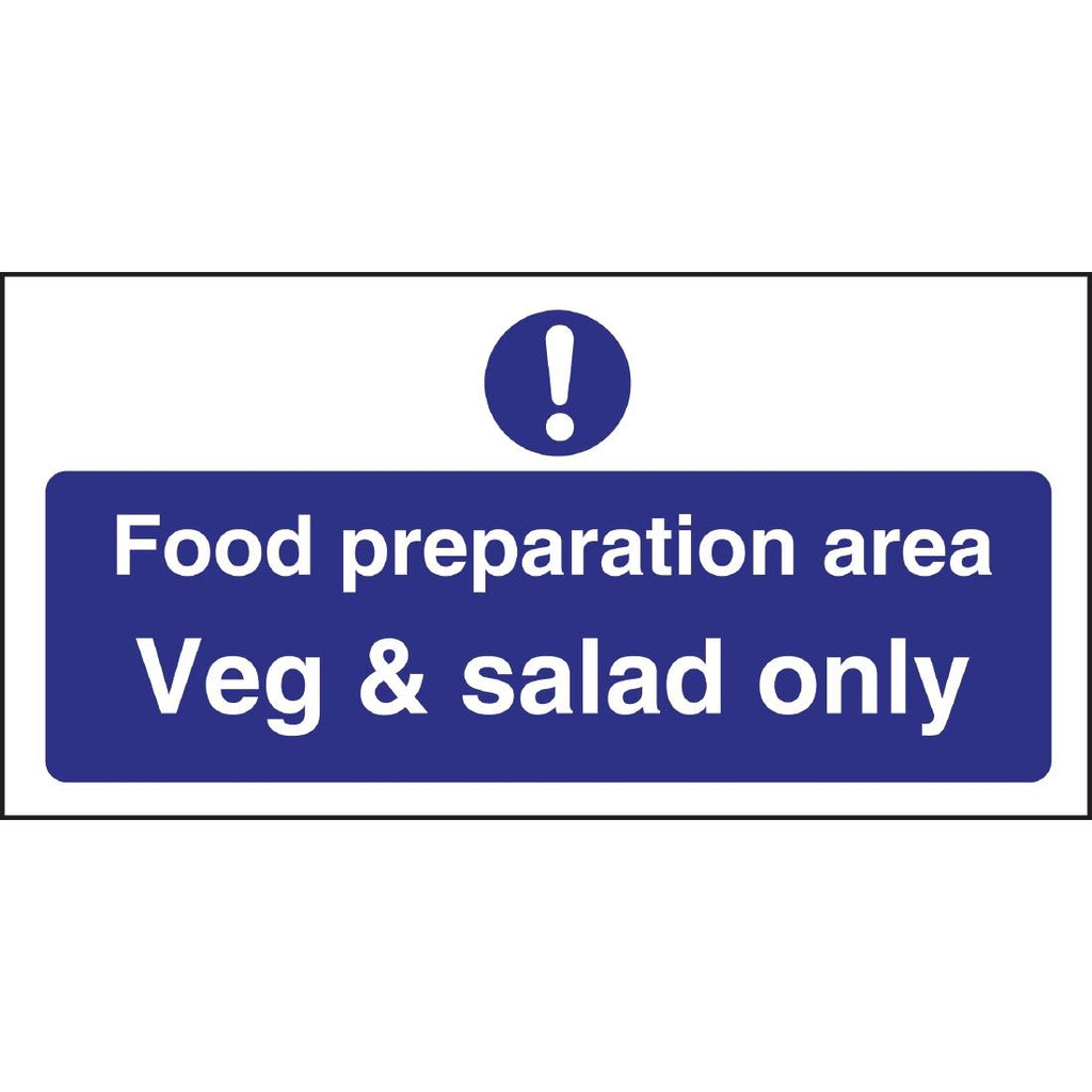 Vogue Food Preparation Area Veg And Salad Only Sign - L842  Vogue   