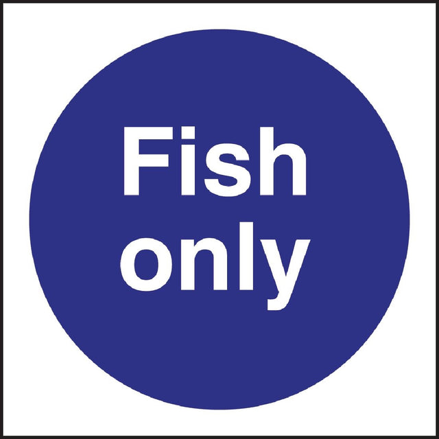 Fish Only Sign - L960  Vogue   