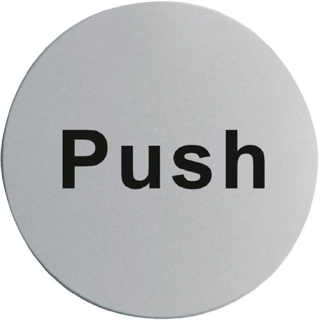 Stainless Steel Door Sign - Push - U063  Vogue   